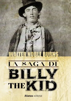 LA SAGA DE BILLY THE KID LA SAGA DE BILLY THE KID