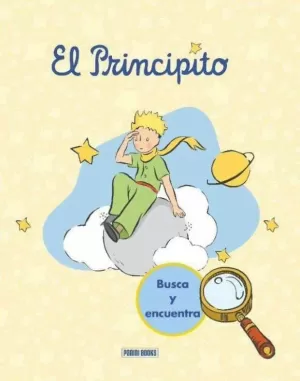 EL PRINCIPITO - BUSCA Y ENCUENTRA EL PRINCIPITO - BUSCA Y ENCUENTRA