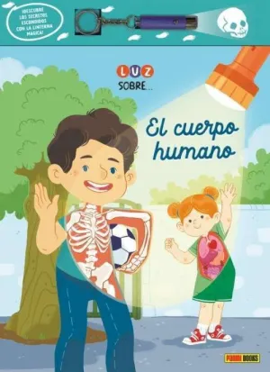 LUZ SOBRE... EL CUERPO HUMANO LUZ SOBRE... EL CUERPO HUMANO