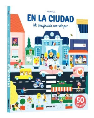 EN LA CIUDAD. MI IMAGINARIO CON SOLAPAS EN LA CIUDAD. MI IMAGINARIO CON SOLAPAS