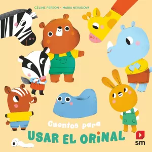 CUENTOS PARA USAR EL ORINAL CUENTOS PARA USAR EL ORINAL
