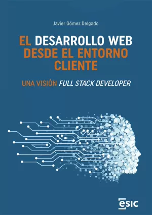 EL DESARROLLO WEB DESDE EL ENTORNO CLIENTE