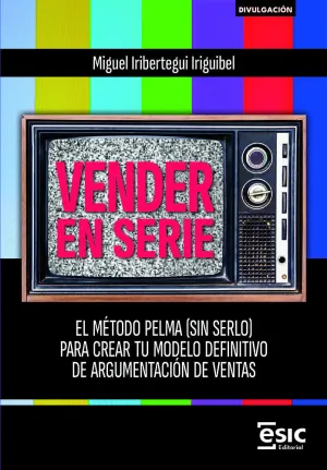 VENDER EN SERIE:METODO PELMA