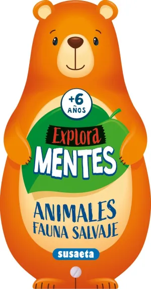 EXPLORAMENTES ANIMALES + DE 6 AÑOS EXPLORAMENTES ANIMALES + DE 6 AÑOS