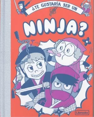 TE GUSTARIA SER UN NINJA