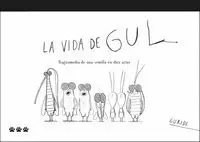 LA VIDA DE GUL