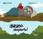 ¡BRUNO, DESPIERTA!