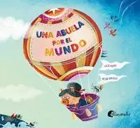 UNA ABUELA POR EL MUNDO UNA ABUELA POR EL MUNDO