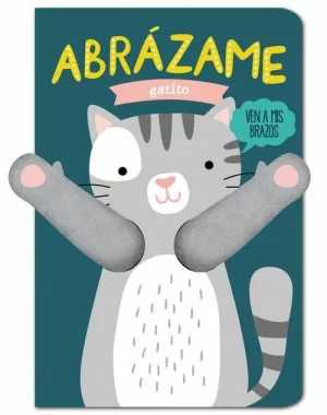 ABRAZAME GATITO