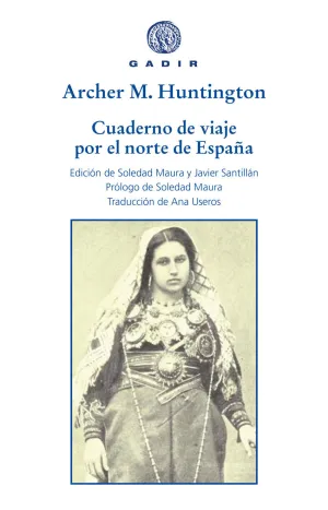 CUADERNO DE VIAJE POR EL NORTE DE ESPAÑA CUADERNO DE VIAJE POR EL NORTE DE ESPAÑA