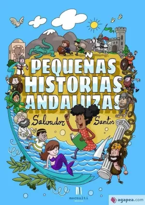 PEQUEÑAS HISTORIAS ANDALUZAS