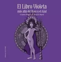 LIBRO VIOLETA, MÁS ALLÁ DEL ROSA Y EL AZUL, EL (N.E.)