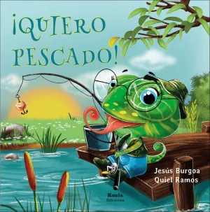 ¡QUIERO PESCADO! ¡QUIERO PESCADO!