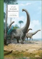 ATLAS DE ANIMALES PREHISTÓRICOS.