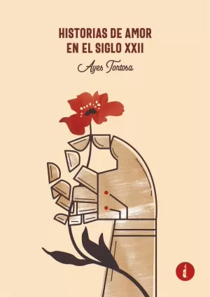 HISTORIAS DE AMOR EN EL SIGLO XXII