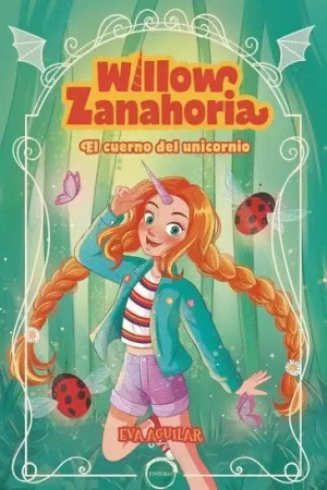 WILLOW ZANAHORIA - EL CUERNO DEL UNICORNIO