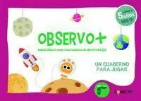 OBSERVO 5 AÑOS HABILIDADES IMPRESCINDIBLES DE APRENDIZAJE