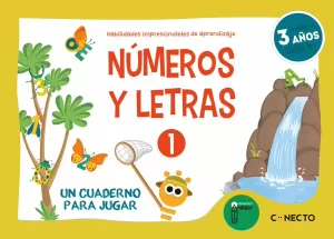 NÚMEROS Y LETRAS 3 AÑOS. HABILIDADES IMPRESCINDIBLES DE APRE