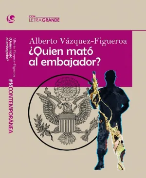 QUIEN MATO AL EMBAJADOR