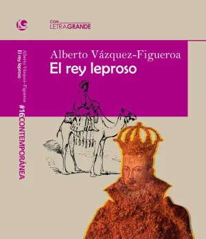 EL REY LEPROSO (EDICION LETRA GRANDE)