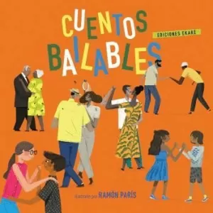 CUENTOS BAILABLES