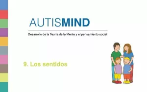 AUTISMIND 9. LOS SENTIDOS.