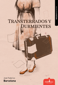 TRANSTERRADOS Y DURMIENTES