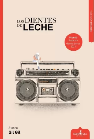 LOS DIENTES DE LECHE LOS DIENTES DE LECHE