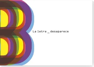 LA LETRA B DESAPARECE LA LETRA B DESAPARECE