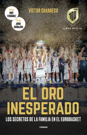 EL ORO INESPERADO EL ORO INESPERADO
