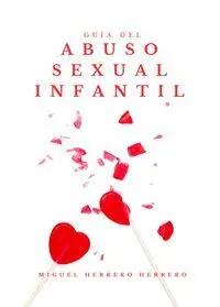 GUÍA DEL ABUSO SEXUAL INFANTIL