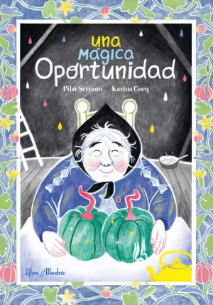 UNA MÁGICA OPORTUNIDAD UNA MÁGICA OPORTUNIDAD