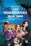 LAS GUARDIANAS DE LA TINTA ¡AL RESCATE DEL CONDE DRÁCULA! LAS GUARDIANAS DE LA TINTA ¡AL RESCATE DEL CONDE DRÁCULA!