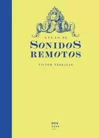ATLAS DE SONIDOS REMOTOS ATLAS DE SONIDOS REMOTOS