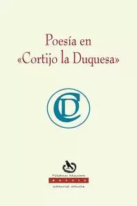 POESÍA EN «CORTIJO LA DUQUESA»