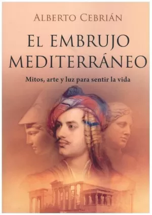 EL EMBRUJO MEDITERRÁNEO EL EMBRUJO MEDITERRÁNEO