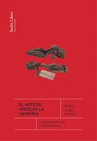 ARTE DE INVOCAR LA MEMORIA, EL