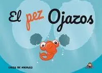 EL PEZ OJAZOS EL PEZ OJAZOS