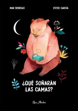¿QUE SOÑARAN LAS CAMAS? ¿QUE SOÑARAN LAS CAMAS?