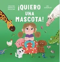 ¡QUIERO UNA MASCOTA!