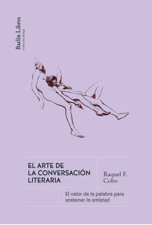 ARTE DE LA CONVERSACION LITERARIA, EL ARTE DE LA CONVERSACION LITERARIA, EL