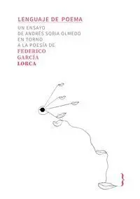 LENGUAJE DE POEMA: FEDERICO GARCÍA LORCA LENGUAJE DE POEMA: FEDERICO GARCÍA LORCA