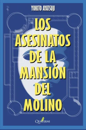 ASESINATOS DE LA MANSION DEL MOLINO, LOS ASESINATOS DE LA MANSION DEL MOLINO, LOS
