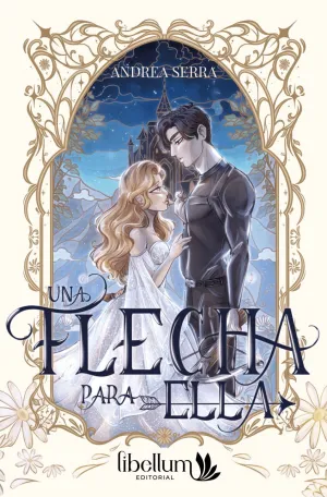 UNA FLECHA PARA ELLA UNA FLECHA PARA ELLA