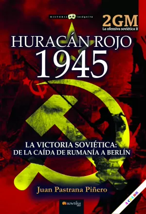 HURACAN ROJO 1945. OFENSIVA SOVIÉTICA II