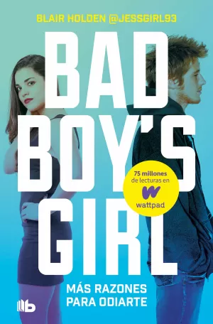 BAD BOY'S GIRL 2 MAS RAZONES PARA ODIAR