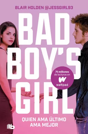 BAD BOY'S GIRL 5 QUIEN AMA ULTIMO, AMA M