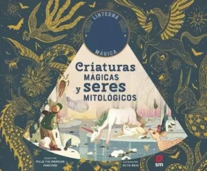 CRIATURAS MÁGICAS Y SERES MITOLÓGICOS