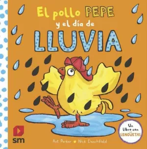 EL POLLO PEPE Y EL DÍA DE LLUVIA