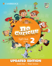 BE CURIOUS UPDATED LEVEL 2 PUPIL'S BOOK WITH EBOOK PUPIL`S BOOK WITH EBOOK UPDAT